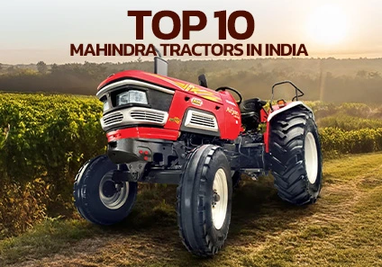 Top 10 Mahindra Tractors in India – Features, Specs & Prices